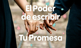 El Poder de Escribir tu Promesa