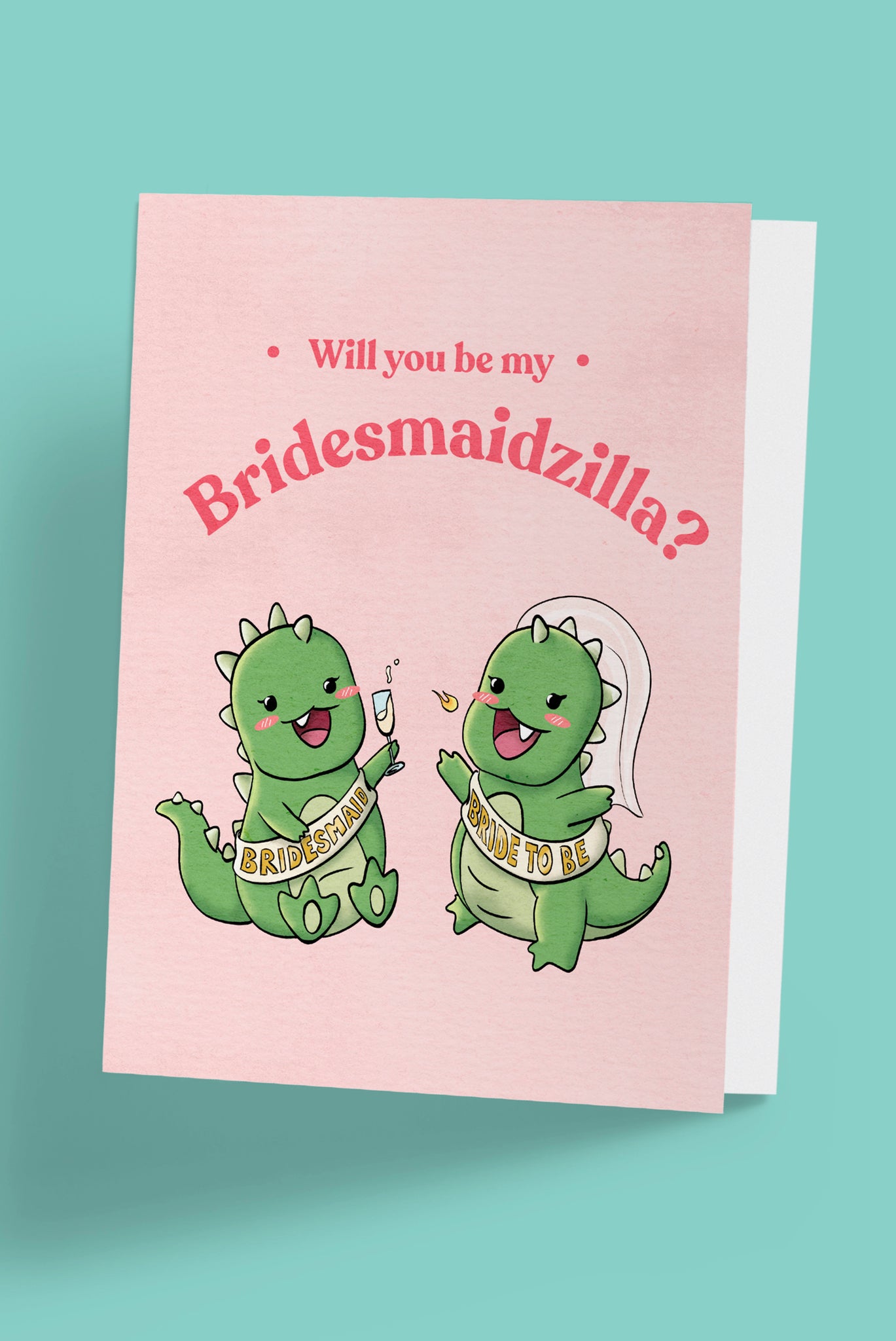 Pink Bridesmaid Proposal Card for the Bridezilla Bride to be. Cute Dragons with Bride to be Sash